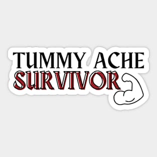 Tummy Ache Survivor Sticker